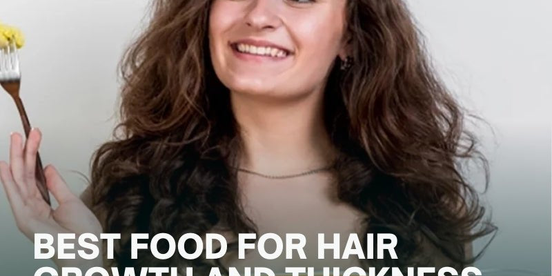 Best Food for Hair Growth And Thickness: A Guide To Healthy And Strong Hair - IMMUNOSCIENCES