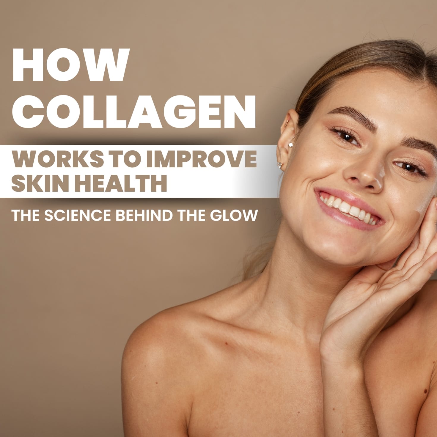 How Collagen Works To Improve Skin Health: The Science Behind The Glow - IMMUNOSCIENCES