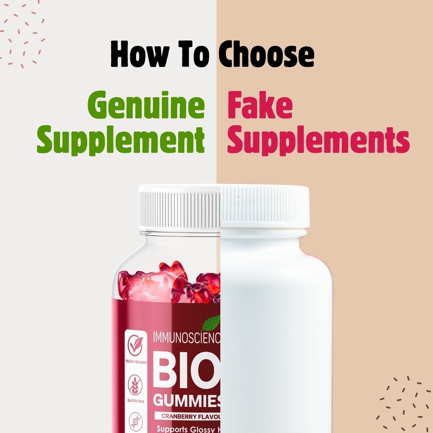 How To Choose Fake Supplements Vs Genuine Supplement - IMMUNOSCIENCES