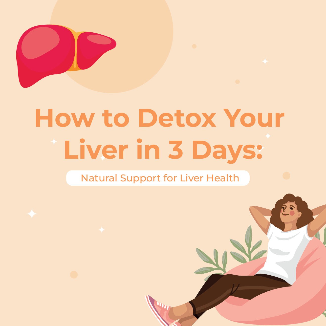 How To Detox Your Liver in 3 Days: Natural Support for Liver Health - IMMUNOSCIENCES