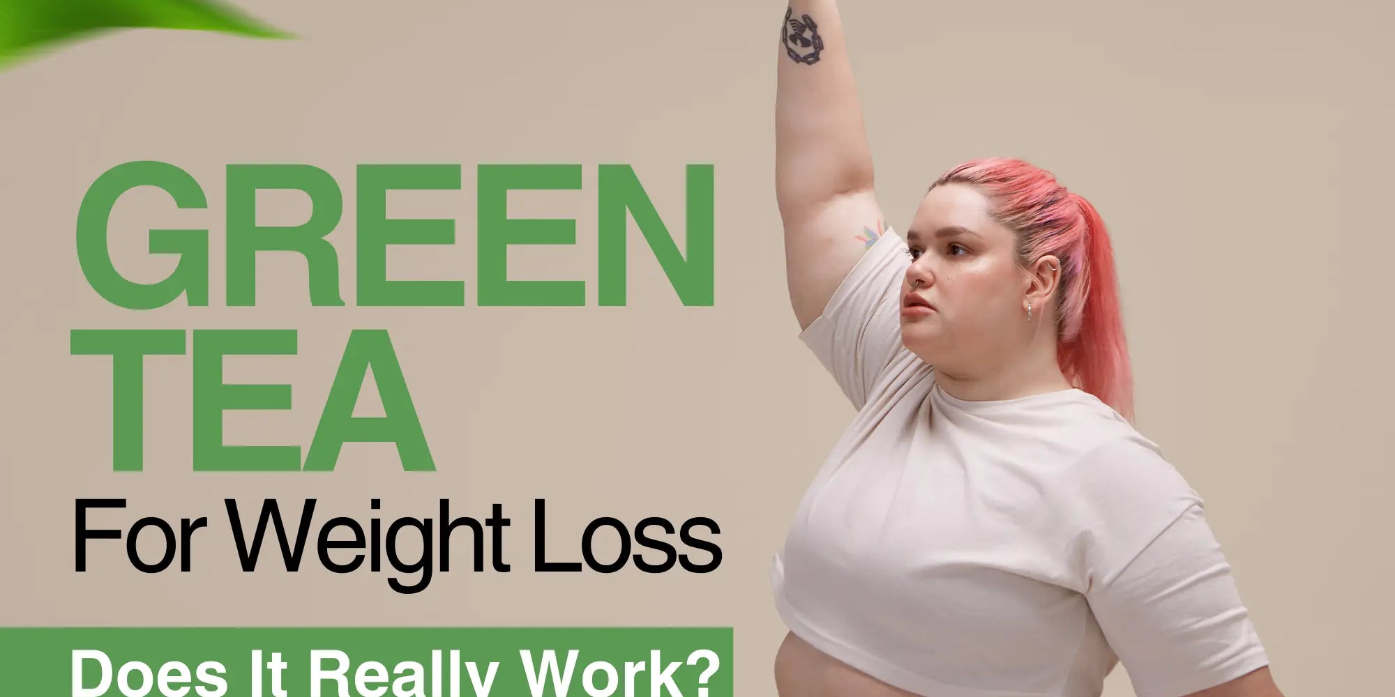 Green Tea for Weight Loss: Does It Really Work in 2025? - IMMUNOSCIENCES