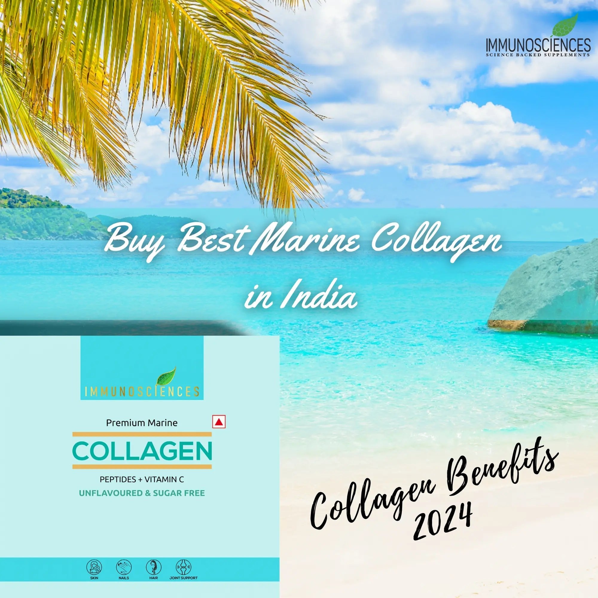 Best Marine Collagen in India and Also Know the Collagen Benefits in 2025 - IMMUNOSCIENCES