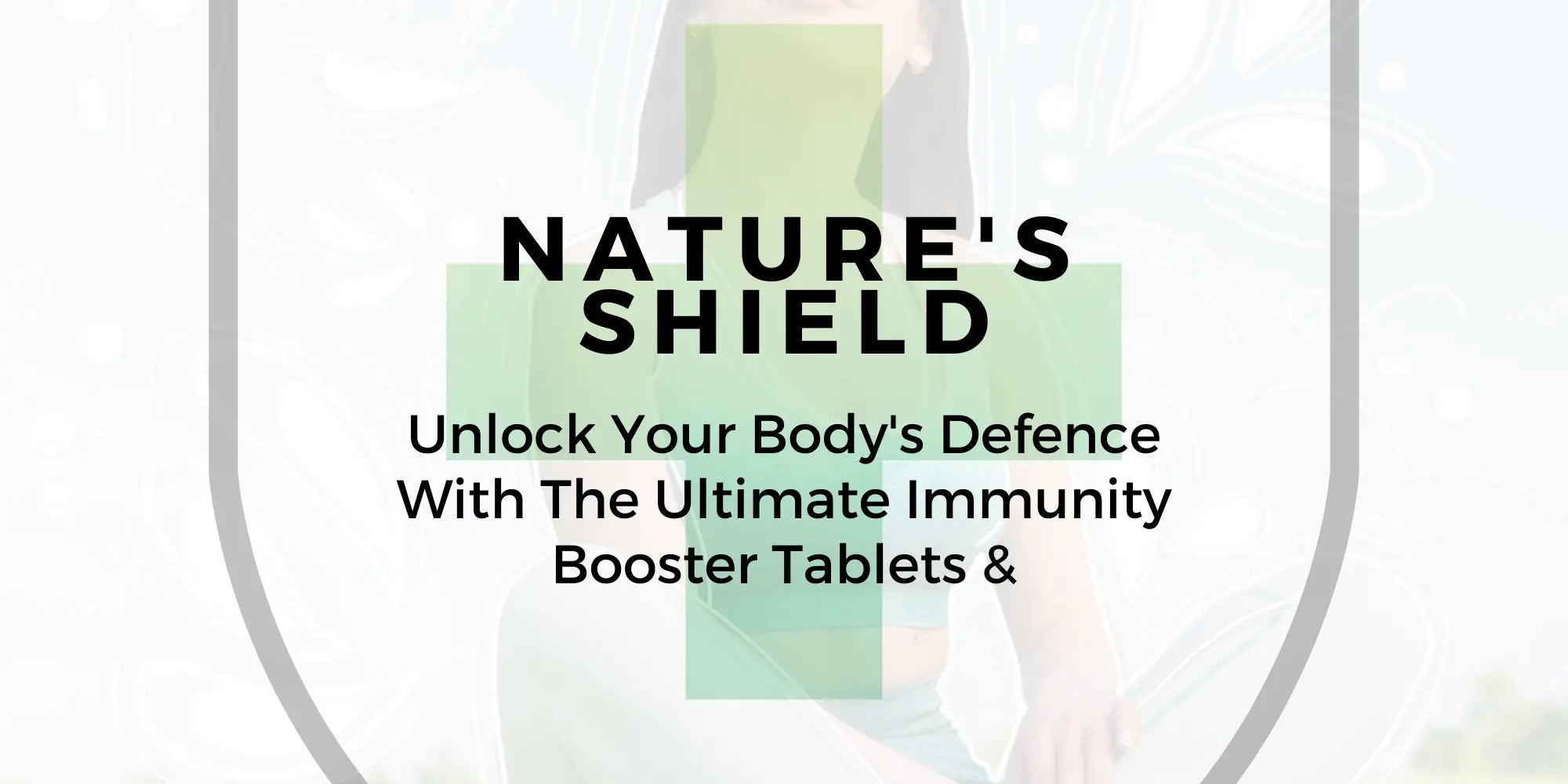Nature's Shield: Unlock Your Body's Defense with the Ultimate Immunity Booster Tablets and Supplements - IMMUNOSCIENCES