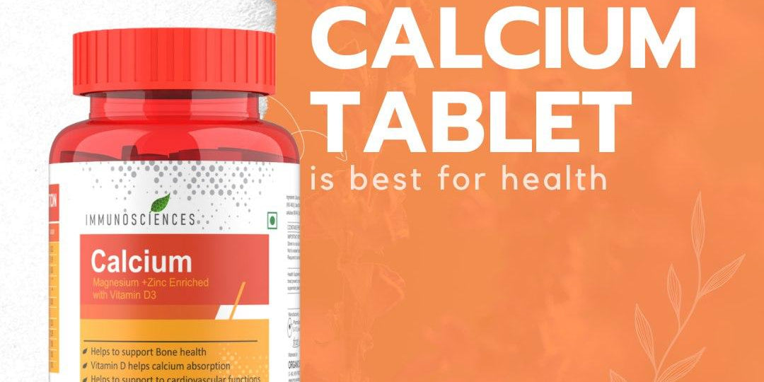 Which Calcium Tablet is Best for Health? Discover the Perfect Time to Take It! - IMMUNOSCIENCES