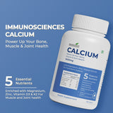 Calcium Tablets – Bone Strength & Density Support – with Vitamin D3 & Magnesium - IMMUNOSCIENCES