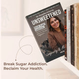 Unsweetened Book by Dr. Deepika Krishna | Sugar Addiction & Craving Control Guide