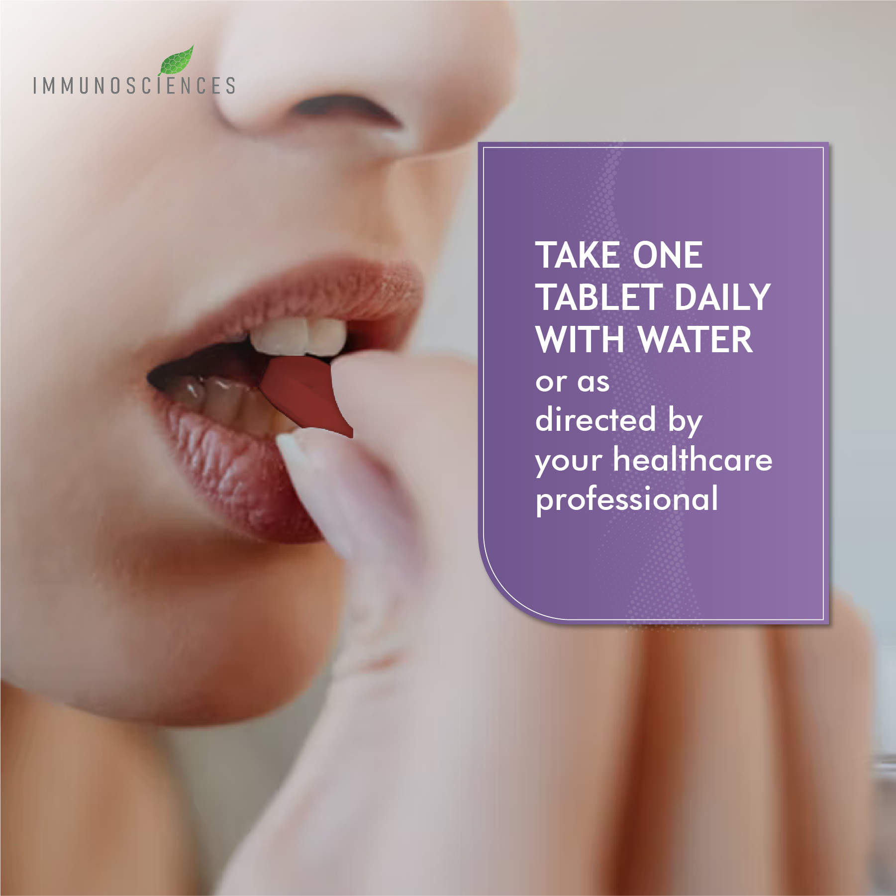 take one tablet daily with water